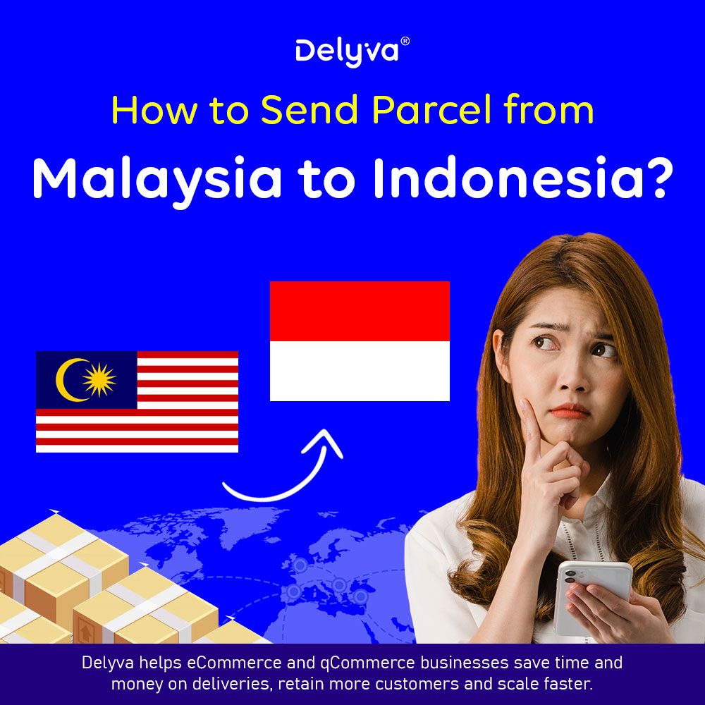 how to send parcel from malaysia indonesia